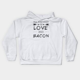 All you need is love and bacon #1 Kids Hoodie